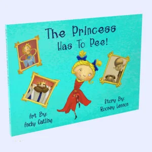 The Princess Has to Pee! (Published by DeFlocked Books)